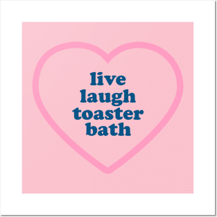 Live Laugh Toaster Bath Dark Humor Y2k Graphic Tee Posters and Art